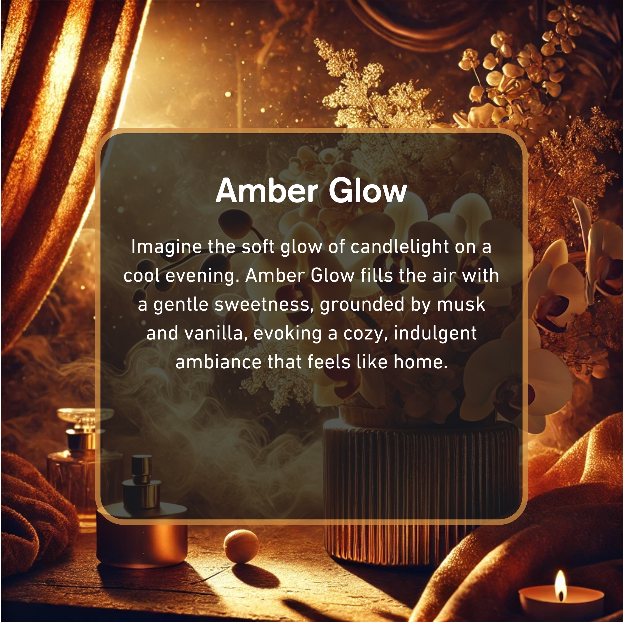 Amber Glow